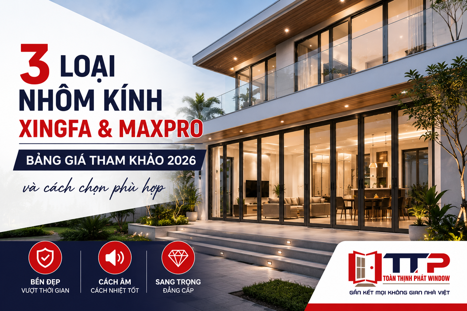 3 loại nhôm kính xingfa và maxpro